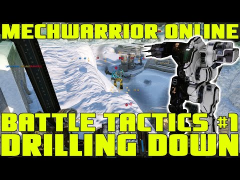 MechWarrior Online Battle Tactics | Drill Down
