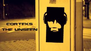 Corteks - The Unseen
