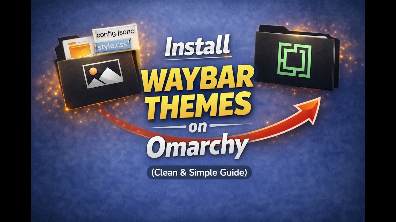 Install Waybar Themes on Omarchy (Clean & Simple Guide)