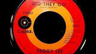 Peggy Lee - Where Did They Go?