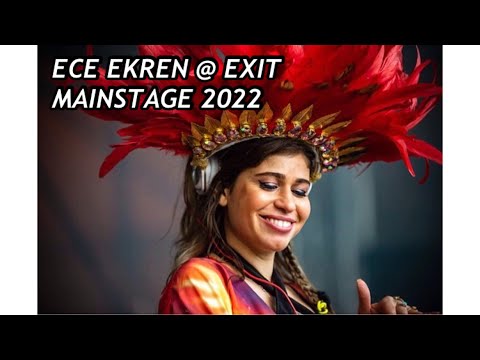 ECE EKREN @exitfestival MAINSTAGE - 2022