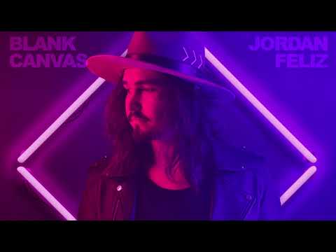 Jordan Feliz - Blank Canvas (Official Audio Video)