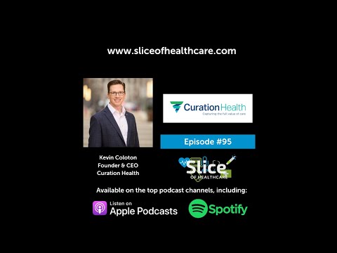 Episode #95 - Kevin Coloton, Founder & CEO at Curation Health