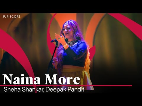 Poster  Naina More Lyrics – Sneha Shankar 