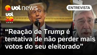 Reação de Trump é tentativa de não perder votos, ele não pode mostrar fraqueza, diz Trevisan