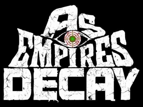 As Empires Decay - 