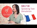 DELF B1 Simulation Production Orale | Full Speaking Test Simulation | Tasks 1, 2, 3