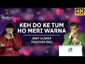 Keh Do Ke Tum केह दो की तुम From Tezaab 1988 By Amit Kumar Rajashri Bag