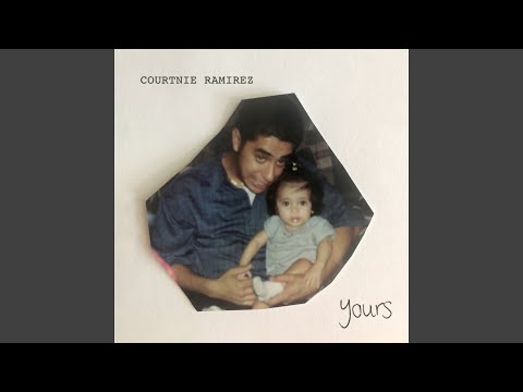 Yours - Courtnie Ramirez
