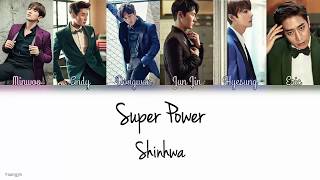 Shinhwa (신화) - Super Power [Color Coded | Han | Rom | Eng]
