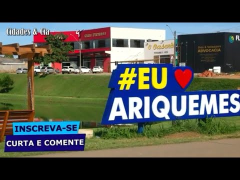 Imagens de Ariquemes Rondônia 