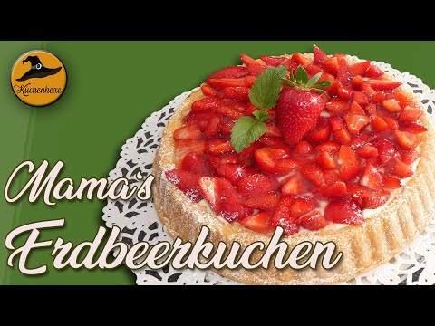 Mama's Erdbeerkuchen   ( ist der Beste )