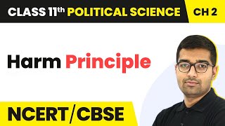 Harm Principle - Freedom | Class 11 Political Science Chapter 2