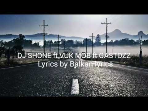 DJ SHONE ft VUK MOB&GASTOZZ《Duplo Loši》Lyrics by Balkan Lyrics