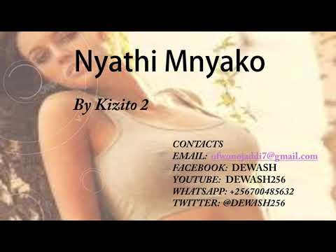 Nyathi Manyako - Kizito 2