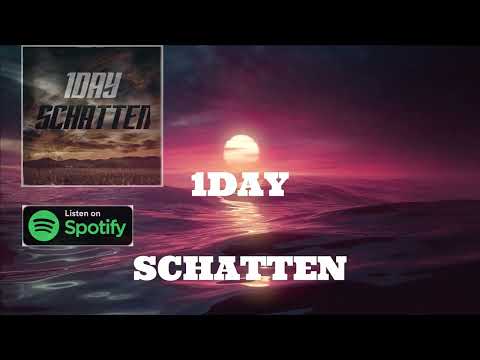 1DAY - SCHATTEN(official audio)