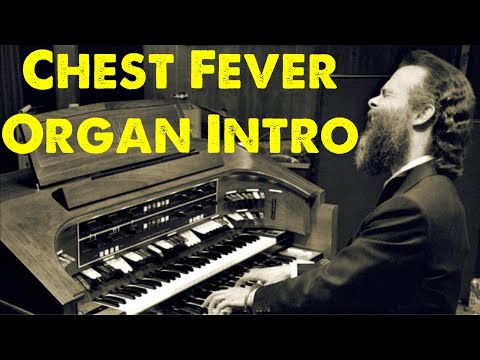 Chest Fever (The Band) Organ Intro