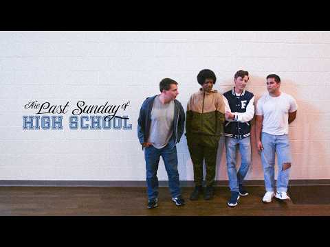 The Last Sunday of High School