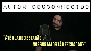 Autor Desconhecido Music Video