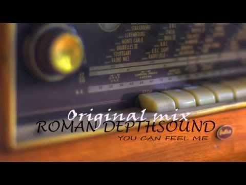 Roman Depthsound - You can feel me (Original Mix)