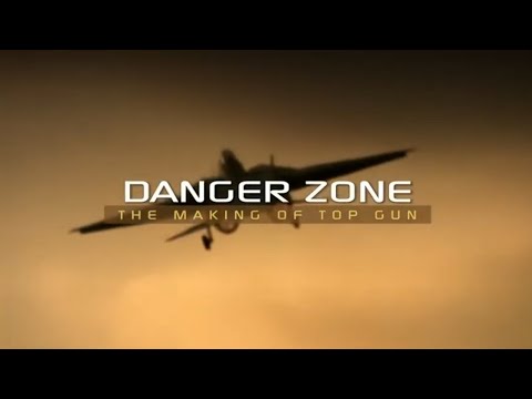 DANGER ZONE - THE MAKING OF TOP GUN (part 2 of 2)