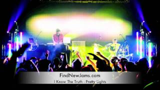 I Know The Truth - Pretty Lights (Original Mix) [HD]