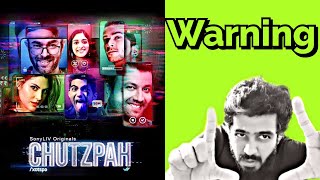 Chutzpah Review | Chutzpah All Episodes Review | Chutzpah Sony LIV Review | Manav Narula