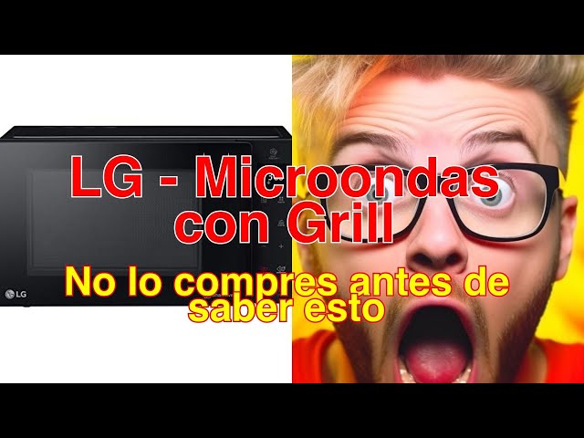 Vídeo relacionado con LG MH6535GIB - Microondas con grill, 1000 W, Smart Inverter, Display digital, Color Negro Transparente, 1000 W, 25 l