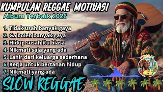 Download lagu Kumpulan Reggae Motivasi Terbaru 2026 🇮🇩 || Reggae Gimbal Bos || Roots Filosofis & Penuh Semangat☕🎤🌴 mp3