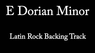 Backing Jam Track Latin Rock E Dorian Minor Santana Style
