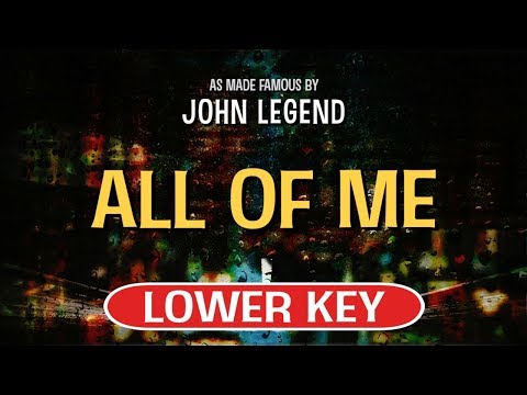 All Of Me (Karaoke Lower Key) - John Legend