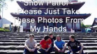 Snow Patrol - Please Just Take These Photos From My Hands