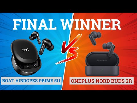 Thumbnail for boAt Airdopes Prime 511 vs OnePlus Nord Buds 2r π₯ Best for Music, Bass & Gamingβ‘