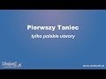 Pierwszy taniec - tylko polskie piosenki (mix ...