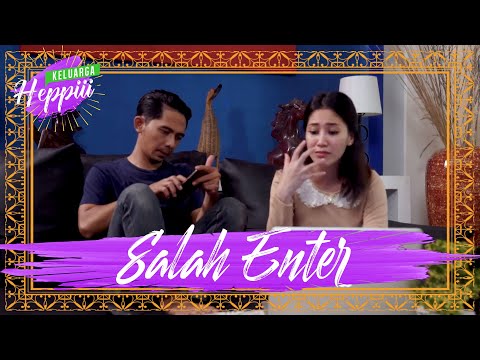 keluarga-heppiii-season-2-ep-6-salah-enter