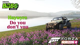 Haywyre - Do You Don't You - Horizon Bass Arena