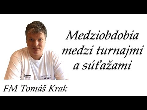 FM Tomáš Krak - Medziobdobia medzi turnajmi a súťažami