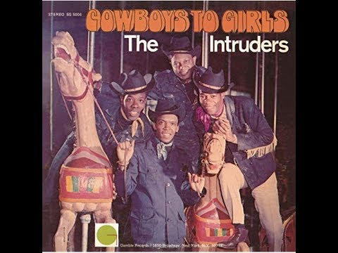 Cowboys to Girls - The Intruders