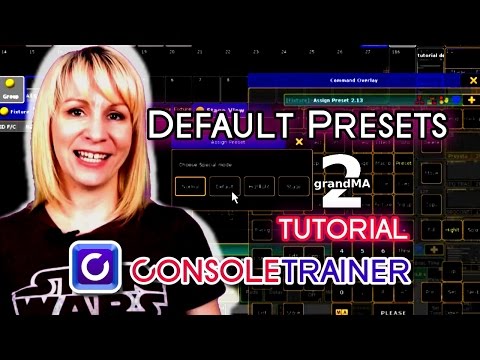 Default Presets - grandMA2 Tutorial