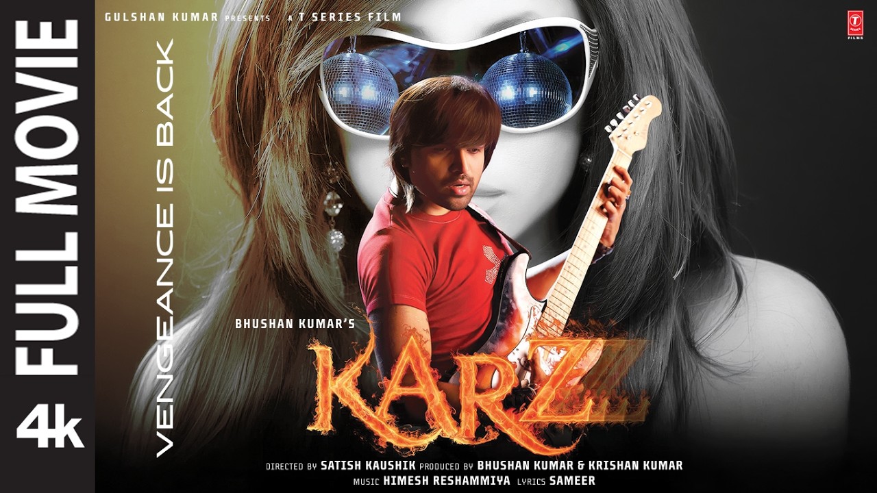 KARZZZZ 4K Full Movie | Himesh Reshammiya,Sweta Kumar,Urmila Matondkar,Satish Kaushik| Bhushan Kumar