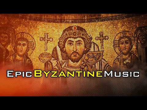 Glory of Byzantium – Epic Orchestral Byzantine Music