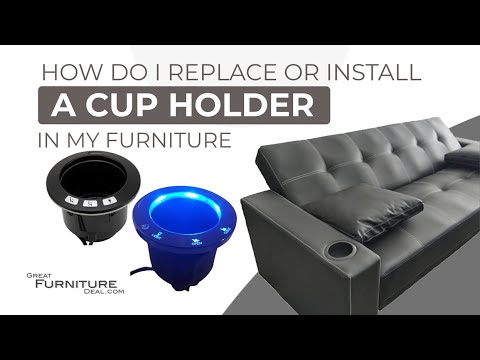 How do I replace or install a cup holder in my furniture? Power recliner replacement cup holder help