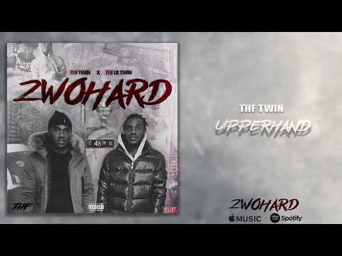 THF Twin - Upperhand  (Official Audio)