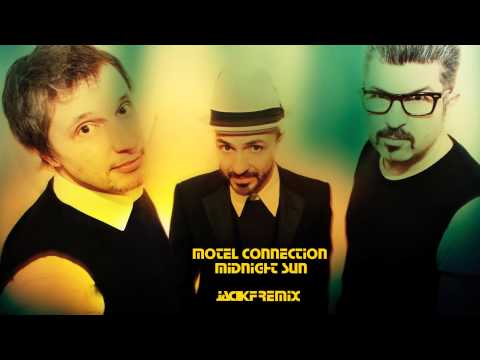 Motel Connection - Midnight Sun (Jackf Remix)
