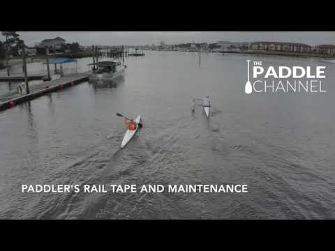 Paddler's Rail Tape & Maintenance