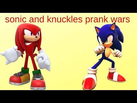 sonic and knuckels prank war