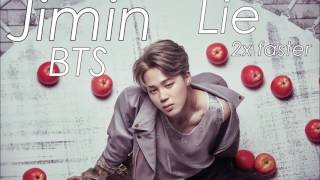 [NCC] BTS (Bangtan Boys) 방탄소년단 - JIMIN ' Lie' (2x faster)