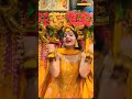 Haldi Bride On Her Haldi Cermony On Bollywood Song Shorts Status