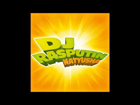 DJ Rasputin - Katyusha (Original Mix)
