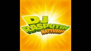 DJ Rasputin - Katyusha (Original Mix)